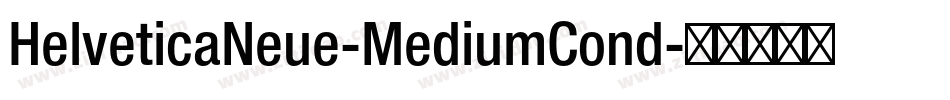 HelveticaNeue-MediumCond字体转换