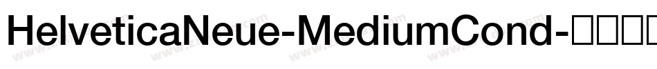 HelveticaNeue-MediumCond字体转换