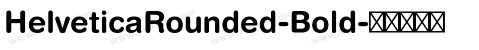 HelveticaRounded-Bold字体转换