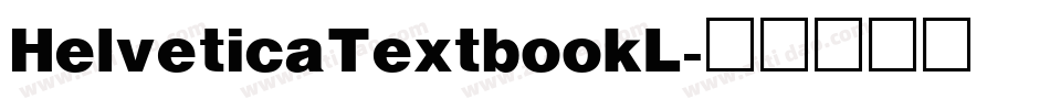 HelveticaTextbookL字体转换