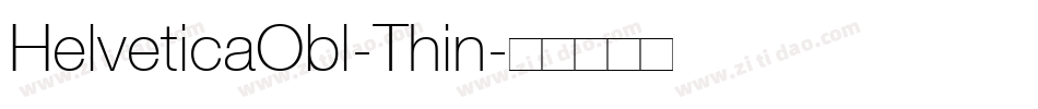 HelveticaObl-Thin字体转换