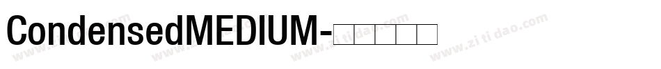 CondensedMEDIUM字体转换