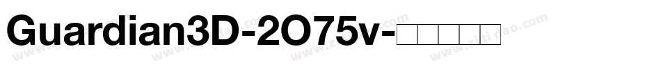 Guardian3D-2O75v字体转换