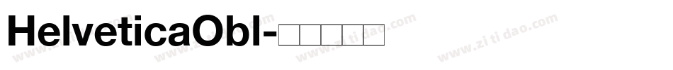 HelveticaObl字体转换