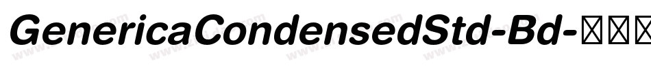GenericaCondensedStd-Bd字体转换