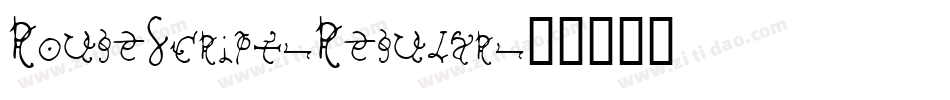 RougeScript-Regular字体转换