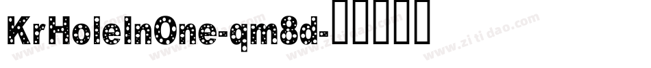 KrHoleInOne-qm8d字体转换