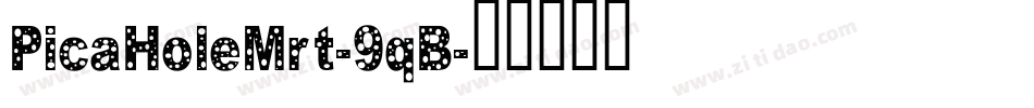 PicaHoleMrt-9qB字体转换