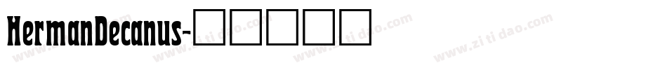 HermanDecanus字体转换