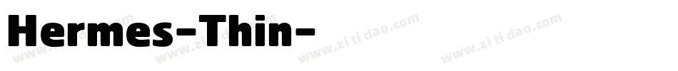 Hermes-Thin字体转换