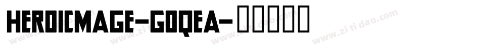 Heroicmage-GOqEA字体转换