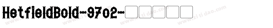 HetfieldBold-97o2字体转换