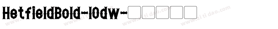 HetfieldBold-lOdw字体转换