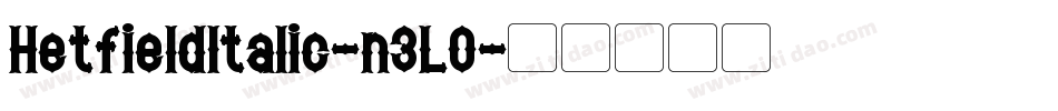 HetfieldItalic-n3LO字体转换
