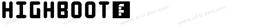 HIGHBOOT字体转换