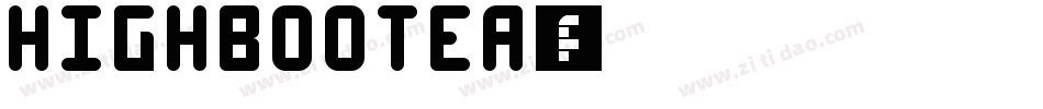 HIGHBOOTEA字体转换