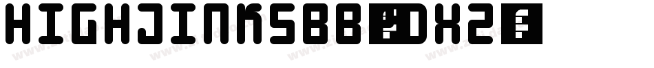 Highjinksbb-PoXZ字体转换
