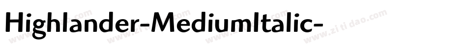 Highlander-MediumItalic字体转换