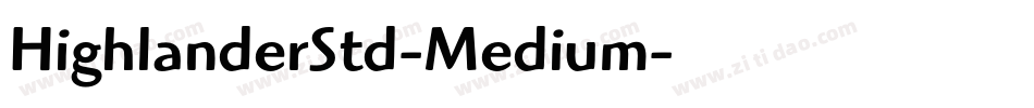 HighlanderStd-Medium字体转换