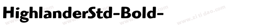 HighlanderStd-Bold字体转换