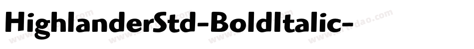 HighlanderStd-BoldItalic字体转换