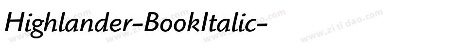 Highlander-BookItalic字体转换