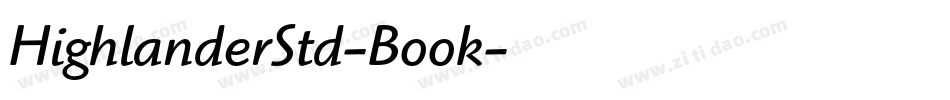 HighlanderStd-Book字体转换