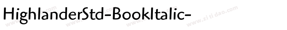 HighlanderStd-BookItalic字体转换