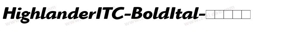 HighlanderITC-BoldItal字体转换