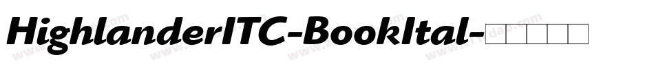 HighlanderITC-BookItal字体转换