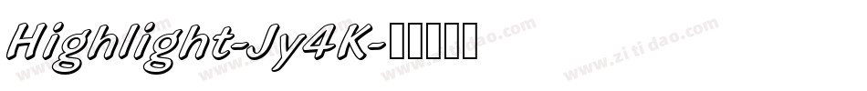 Highlight-Jy4K字体转换