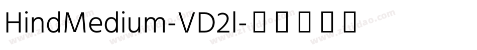 HindMedium-VD2l字体转换