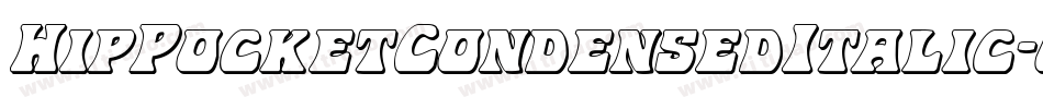 HipPocketCondensedItalic-ozra字体转换