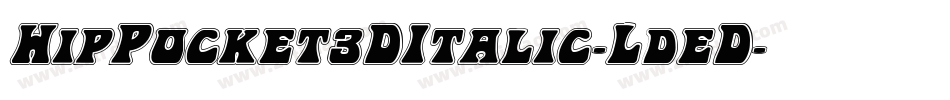 HipPocket3DItalic-LdeD字体转换