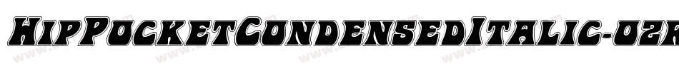 HipPocketCondensedItalic-ozra字体转换