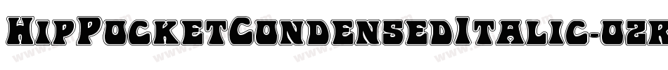 HipPocketCondensedItalic-ozra字体转换