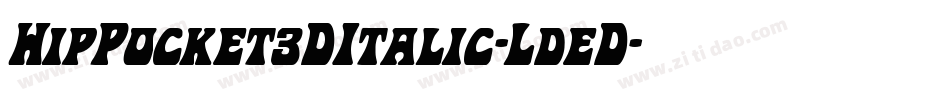 HipPocket3DItalic-LdeD字体转换