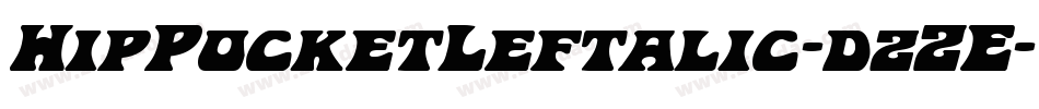HipPocketLeftalic-dzZE字体转换