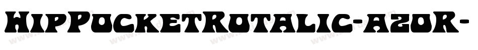 HipPocketRotalic-az0R字体转换