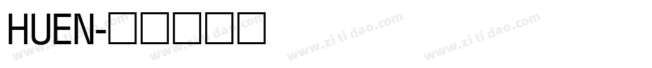HUEN字体转换