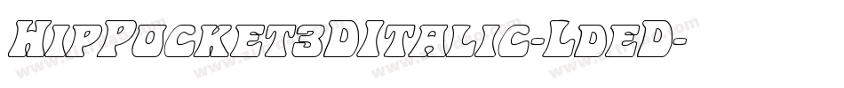 HipPocket3DItalic-LdeD字体转换
