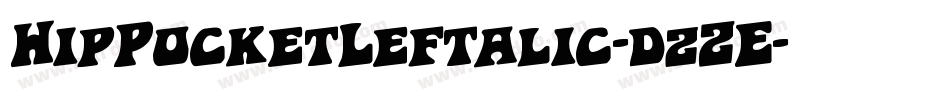 HipPocketLeftalic-dzZE字体转换