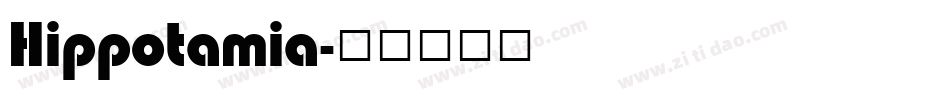 Hippotamia字体转换