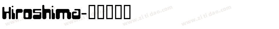 Hiroshima字体转换