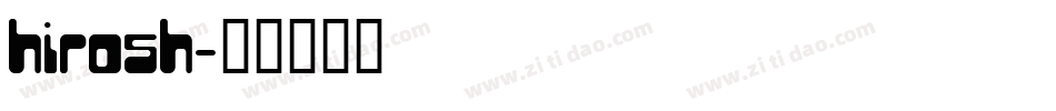 hirosh字体转换