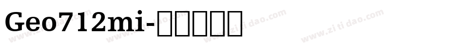 Geo712mi字体转换