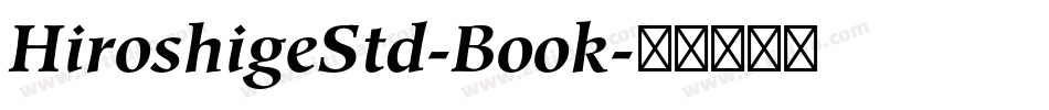 HiroshigeStd-Book字体转换