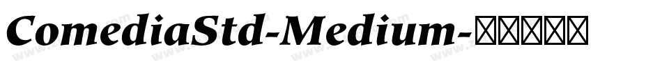 ComediaStd-Medium字体转换