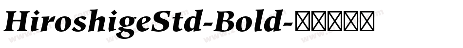 HiroshigeStd-Bold字体转换