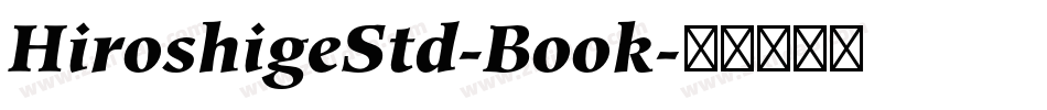 HiroshigeStd-Book字体转换